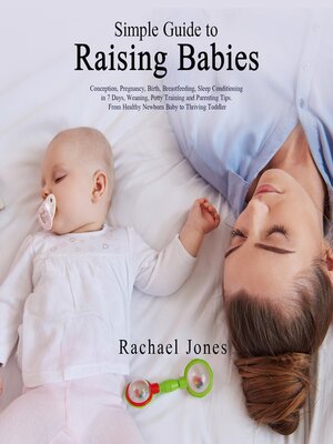 cover image of Simple Guide to Raising Babies